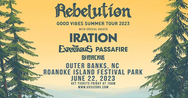 Rebelution with special guests Iration, The Expendables, Passafire & DJ Mackle